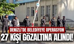 Denizli'de belediyeye operasyon: 27 kişi gözaltına alındı