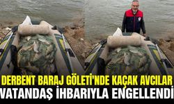 Derbent Barajı'nda kaçak avcılığa geçit yok