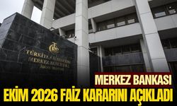 Ekim 2026 faiz kararı açıklandı!