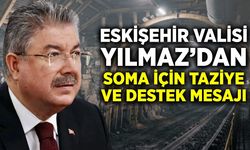 Vali Yılmaz'dan Soma'ya geçmiş olsun mesajı