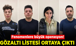Sosyal medya fenomenlerine operasyon: 10 isim gözaltında