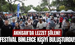 Akhisar'ın lezzetleri bu festivalde buluştu!
