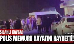 İki grup arasında silahlı kavga: Polis memuru hayatını kaybetti!