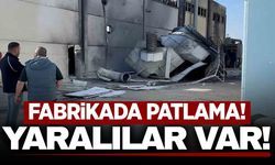 İzmir'de fabrikada patlama! Yaralılar var