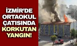 İzmir'de okul çatısında korkutan yangın! Ekipler müdahale ediyor