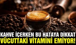Kahve içerken bu hatayı yapmayın!