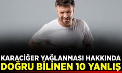 Karaciğer yağlanmasında doğru sanılan en büyük 10 yanlışa dikkat