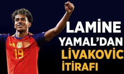 Yamal'dan Livakovic açıklaması!