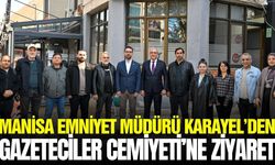 Manisa Emniyet Müdürü Karayel’den Gazeteciler Cemiyeti’ne ziyaret