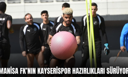 Manisa FK, Kayserispor deplasmanı hazırlıklarını sürdürüyor