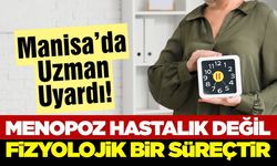Manisa Şehir Hastanesi’nden menopoz uyarısı