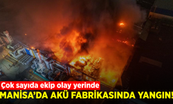 Manisa’da akü fabrikasında yangın çıktı! Çok sayıda ekip sevk edildi