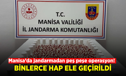 Manisa’da jandarmadan iki ayrı operasyon! 86 bin hap ele geçirildi