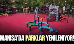 Manisa’da park ve oyun alanları yenileniyor