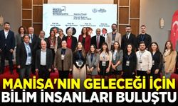 Manisa'nın geleceği bilimsel akılla şekilleniyor