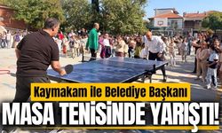 Gölmarmara'da Kaymakam ve Belediye Başkanı masa tenisinde yarıştı!
