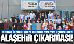 Mehmet Uğurelli, Alaşehir’de eğitim çalışmalarını yerinde inceledi!