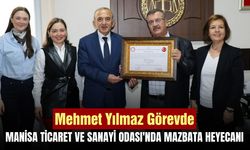 Manisa TSO Başkanı Yılmaz mazbatasını aldı
