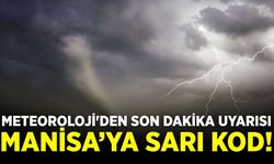 Manisa'ya sarı kodlu uyarı!