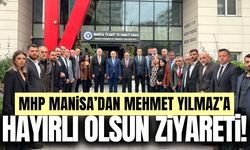 MHP Manisa’dan Mehmet Yılmaz’a hayırlı olsun ziyareti