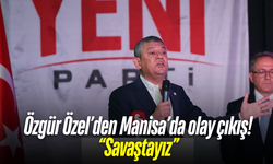 Özgür Özel Manisa’dan seslendi: “Savaştayız”