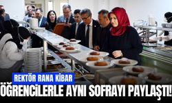Rektör Rana Kibar öğrencilerle aynı sofrada buluştu
