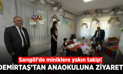 Sarıgöl İlçe Milli Eğitim Müdürü Demirtaş’tan anaokuluna ziyaret