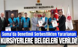 Soma’da denetimli serbestlikten yararlanan kursiyerlere belge takdimi