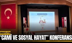 Turgutlu’da “Cami ve Sosyal Hayat” konferansına yoğun ilgi!