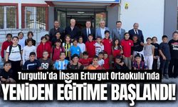 Turgutlu’da İhsan Erturgut Ortaokulu yeniden kapılarını açtı!