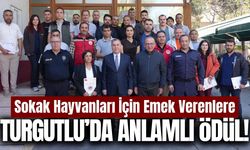 Turgutlu’da sokak hayvanları için emek verenler unutulmadı
