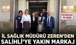 İl Sağlık Müdürü Zeren'den Salihli çıkarması!