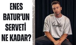 Enes Batur kaç para kazanıyor? Enes Batur serveti ne kadar 2024