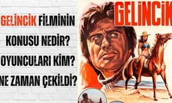 Gelincik filmi 1978 Nerede çekildi? Konusu ne? Oyuncuları kim?