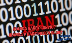 Ibanda harf olur mu? Ibanda V harfi neden olur?