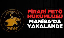 FETÖ'den Aranan Hükümlü Manisa'da Yakalandı