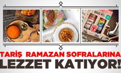 TARİŞ Ürünleri Ramazan Sofralarına Lezzet Katıyor