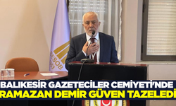 Ramazan Demir, Balıkesir Gazeteciler Cemiyeti Başkanlığına Yeniden Seçildi