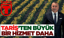Tariş'ten çiftçileri memnun edecek bir büyük hizmet daha