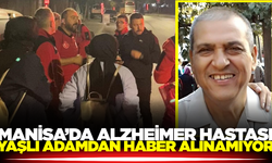 Manisa'da 69 yaşındaki adamdan haber alınamıyor