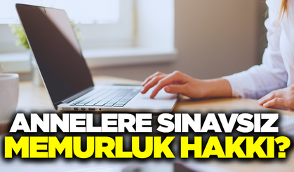 3 çocuğu olan annelere müjde!