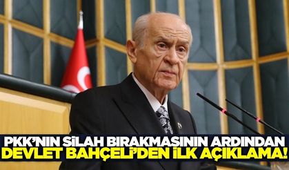 PKK’nın silah bırakmasının ardından Devlet Bahçeli’den ilk açıklama!
