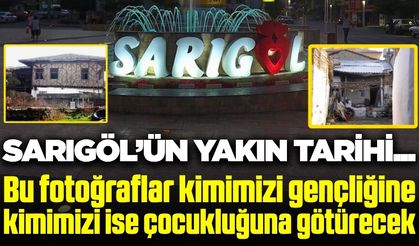 Sarıgöl'ün yakın tarihine kısa bir yolculuk...