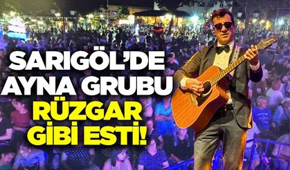 Sarıgöl'de festival coşkusu Ayna ile arşa çıktı!