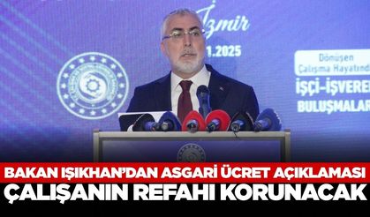 Bakan Işıkhan'dan İzmir'de asgari ücret açıklaması
