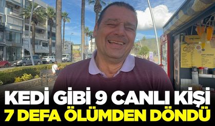 Ege'nin 9 canlı adamı: Hayatı film gibi