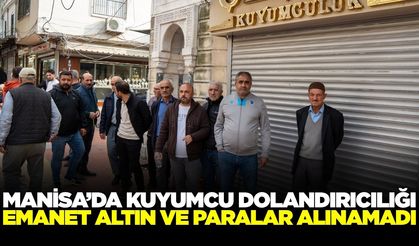 Manisa'da kuyumcu skandalı!