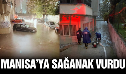 Manisa'da sağanak etkili oldu: Sokaklar göle döndü