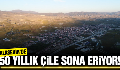 Alaşehir'de yılların sorunu tarihe karışıyor!