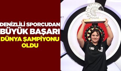 Denizlili sporcu Dünya Şampiyonu oldu